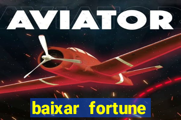 baixar fortune tiger para android